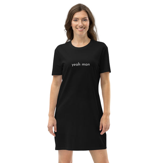 Yeah Man T-shirt DRESS!